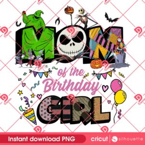 Jack Skellington Mom Birthday Girl PNG, Nightmare Before Christmas Cartoon Mama Birthday PNG