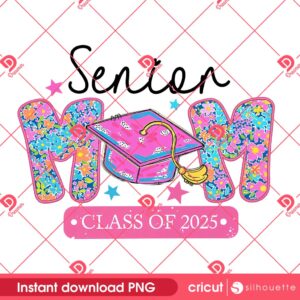 Senior Mom Class Of 2025 PNG, Senior Coquette Mom 2025 PNG