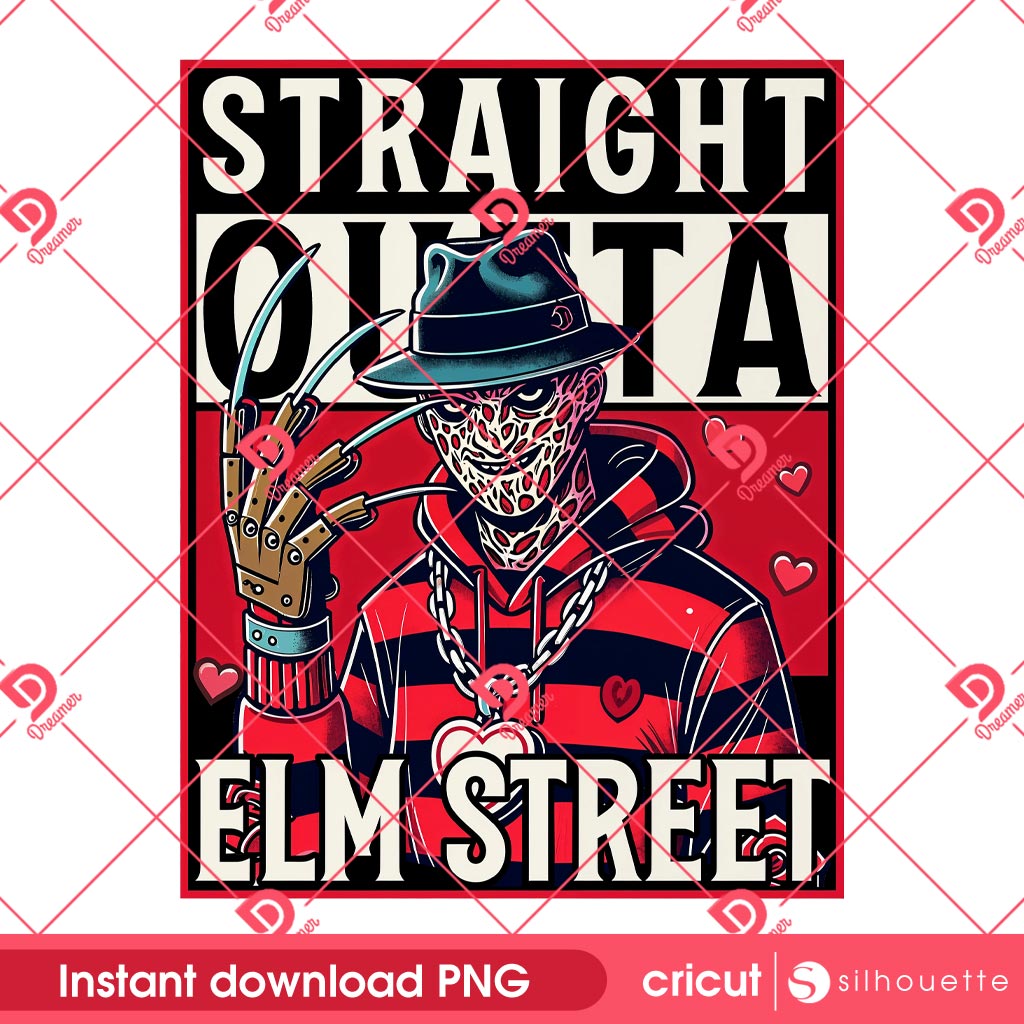 Straight Outta ELM Street PNG, Freddy Krueger Valentine PNG 1 Straight Outta ELM Street PNG, Freddy Krueger Valentine PNG
