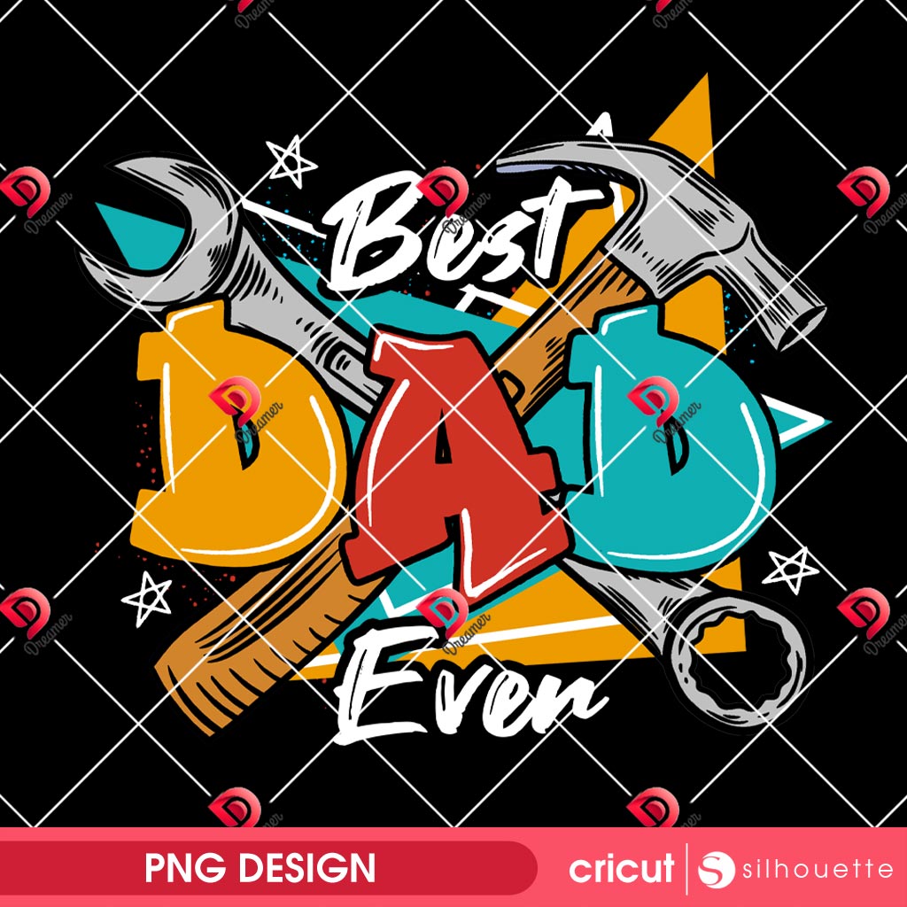 Best Dad Ever PNG, Best Father PNG, Fathers Day PNG 1 Best Dad Ever PNG, Best Father PNG, Fathers Day PNG