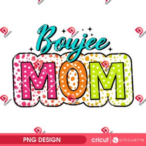 Boujee Mama PNG, Boujee Mom PNG, Happy Mothers Day 2025 PNG 7 Boujee Mama PNG, Boujee Mom PNG, Happy Mothers Day 2025 PNG 3