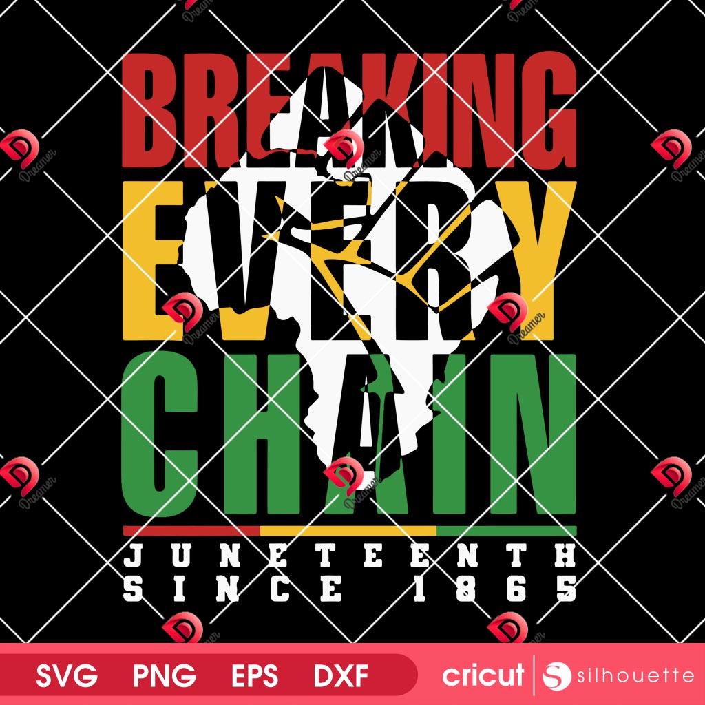Breaking Every Chains SVG PNG, Black Freedom SVG PNG, Junteenth 1865 SVG PNG 1 Breaking Every Chains SVG PNG, Black Freedom SVG PNG, Junteenth 1865 SVG PNG