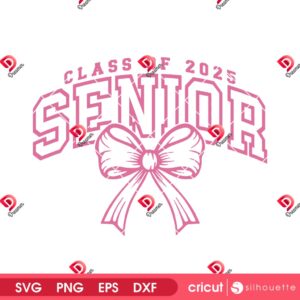 Class Of 2025 Senior Coquette Bow SVG PNG, Senior Coquette 2025 SVG PNG