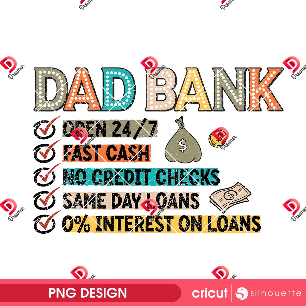 Funny Dad Bank PNG, Bank Of Dad PNG, Fathers Day Funny Dad PNG 2 Funny Dad Bank PNG, Bank Of Dad PNG, Fathers Day Funny Dad PNG