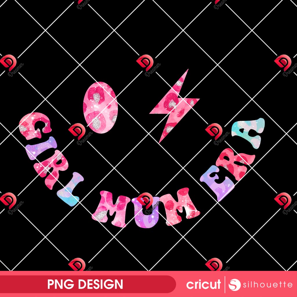 Girl Mom Era PNG, Mothers Day PNG 3 Girl Mom Era PNG Mothers Day PNG 3