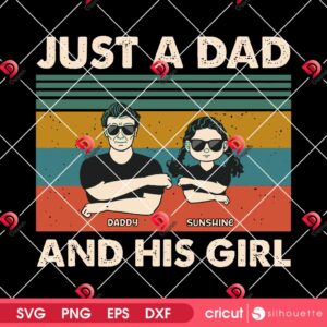 Just A Dad And His Girl SVG PNG, Fathers Day Design SVG PNG