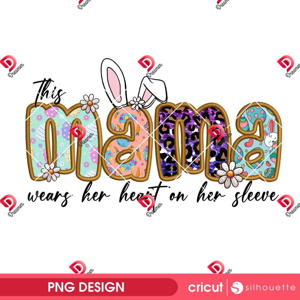 This Mama Wears Her Heart On Hert Sleeve PNG, Bunny Mama PNG, Mothers Day PNG 1 This Mama Wears Her Heart On Hert Sleeve PNG, Bunny Mama PNG, Mothers Day PNG