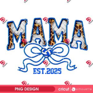 Volleyball Mama EST 2025 PNG, Mothers Day Sport PNG, Mom Volleyball PNG