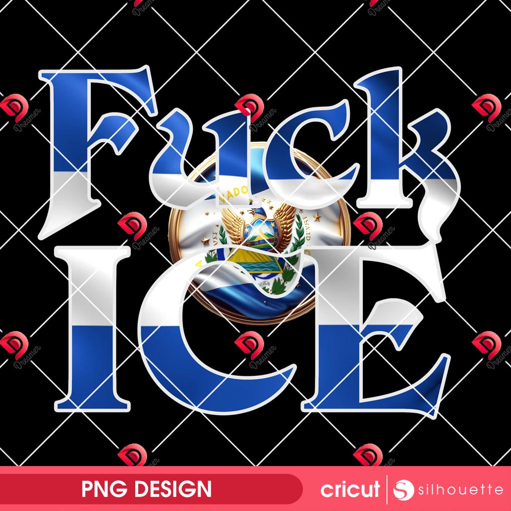 Fuck ICE El Salvador Flag PNG 2 Fuck ICE El Salvador Flag PNG