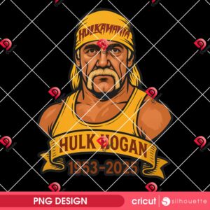HULKAMANIA PNG Design, Hulk Hogan HULKAMANIA Tribute PNG, Wrestling Legend Memorial 1953-2025 PNG