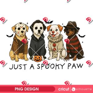 Just A Spooky Paw Halloween PNG, Halloween Dog Horror Killers PNG, Halloween 2025 PNG Design
