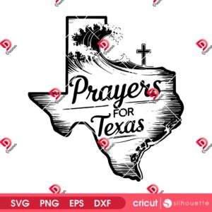 Prayers For Texas SVG PNG, Texas Strong SVG PNG