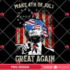 Trump Make 04th Of July Great Again PNG, Trump Merica 2025 PNG