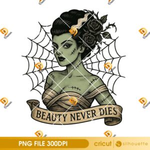 Beauty Never Dies PNG, Twisted Beauty Monster PNG, Halloween Fashion PNG