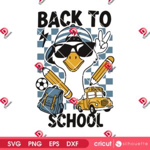 Goose Back To School SVG PNG EPS DXF, First Day Of School Funny Goose SVG PNG