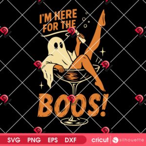 Im Here For The Boos SVG PNG, Funny Halloween Ghost SVG PNG, Halloween 2025 SVG PNG