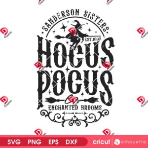 Vintage Hocus Pocus SVG PNG, Sanderson Sisters Hocus Pocus Enchanted Brooms EST 1693 SVG PNG