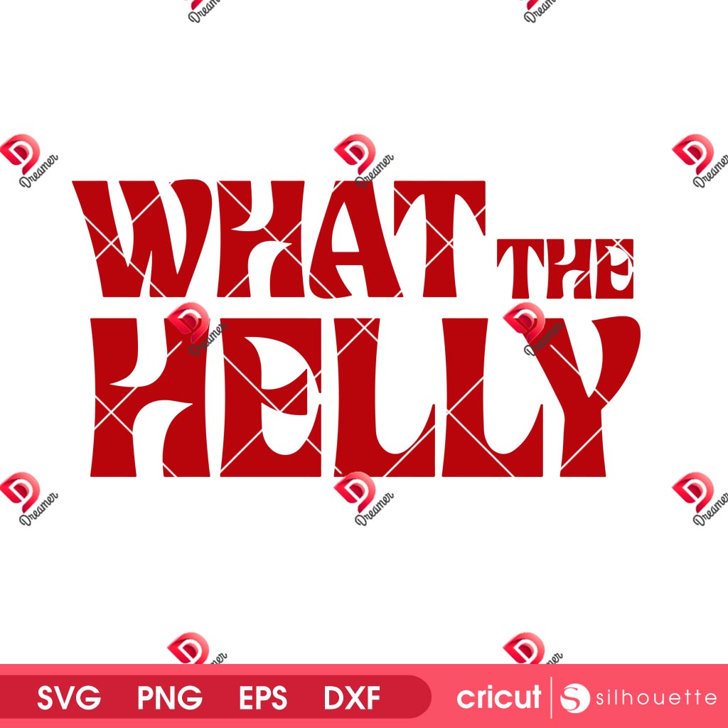 What The Helly SVG PNG, Trendy Sarcastic Humor SVG PNG 2 What The Helly SVG PNG, Trendy Sarcastic Humor SVG PNG