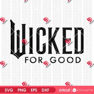 Wicked For Good Logo SVG PNG EPS DXF