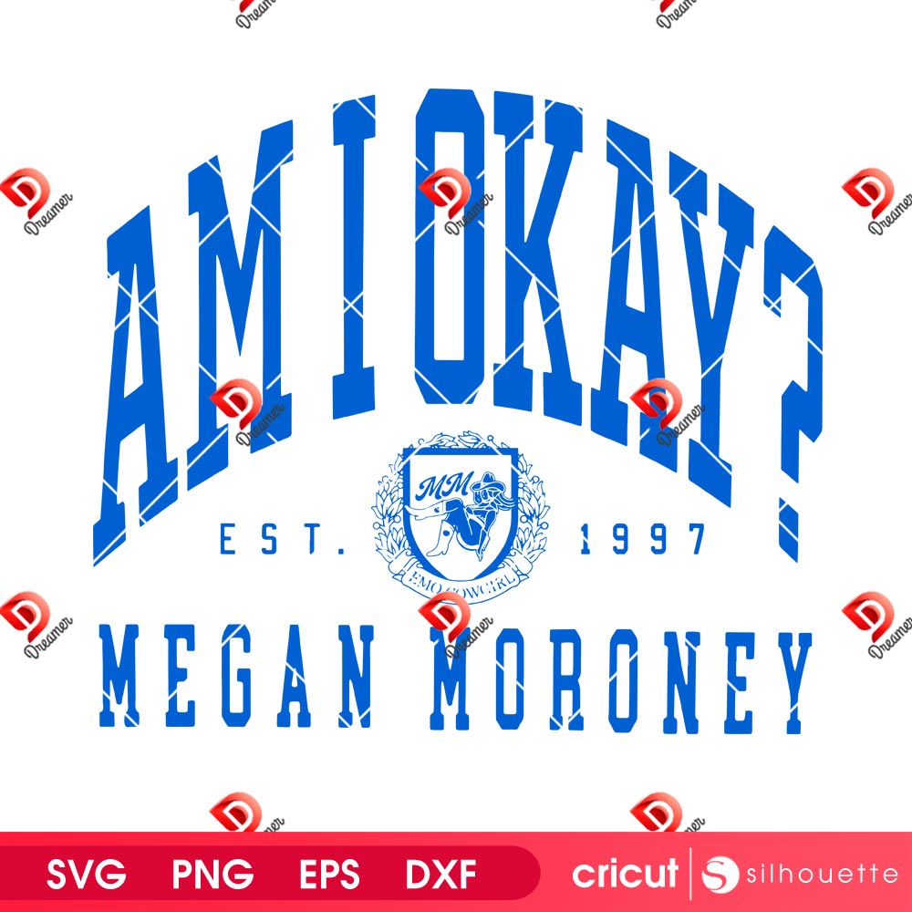 Am I Okay Megan Moroney SVG PNG, Moroney EST 1997 SVG PNG 2 Am I Okay Megan Moroney SVG PNG, Moroney EST 1997 SVG PNG