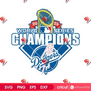 Dodgers Champions 2025 PNG SVG, Los Angeles Dodgers World Series 2025 SVG PNG Digital