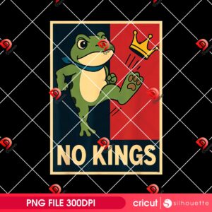 Frog No Kings PNG Digital Design, Portland Frog PNG, Resist PNG