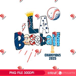 LA Baseball Champions 2025 PNG, Los Angeles World Series Champs 2025 PNG