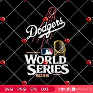 LA Dodgers World Series 2025 SVG PNG, Dodgers Champs 2025 SVG PNG, MLB Dodgers Baseball SVG PNG