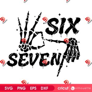 Six Seven Skeleton Hands SVG PNG, Trending 67 Meme SVG PNG EPS DXF