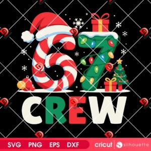 Christmas 67 Crew SVG PNG, Trending Six Seven Meme Christmas PNG SVG