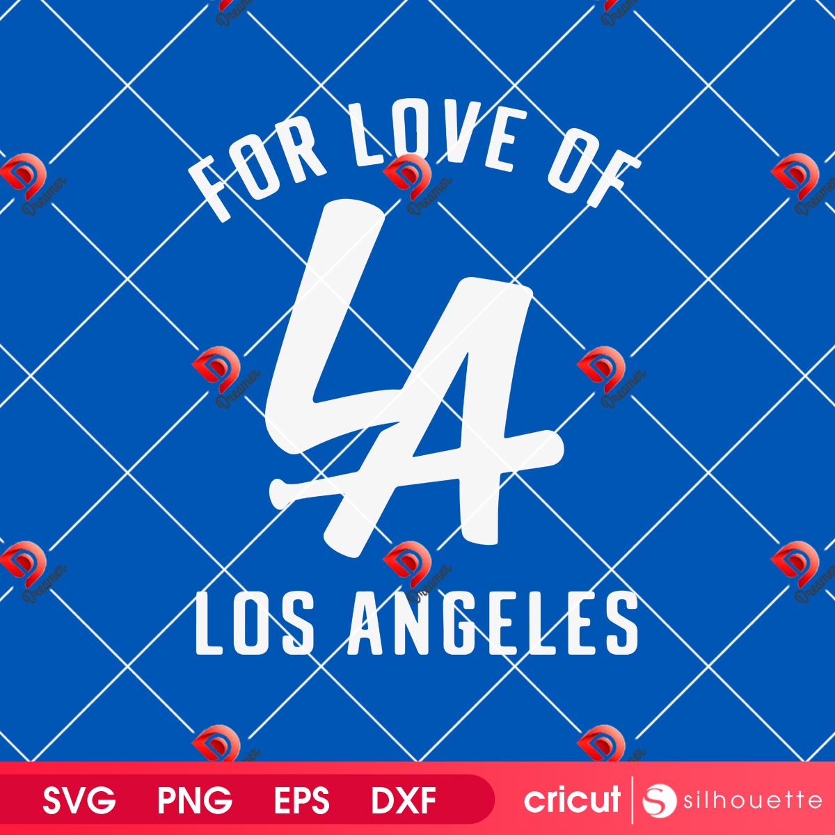 For Love Of Los Angeles Dodgers SVG PNG 3 For Love Of Los Angeles Dodgers SVG PNG 2