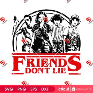 Friends Don't Lie Stranger Things SVG PNG, Stranger Things Season 5 Netflix Movie SVG PNG
