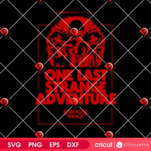 One Last Strange Adventure Stranger Things SVG PNG, A Hawkins Original Product SVG PNG