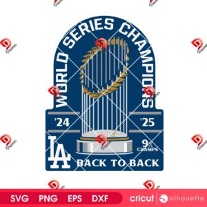 World Series Champions LA Back To Back SVG PNG, Los Angeles Dodgers 2024 2025 Champions PNG SVG