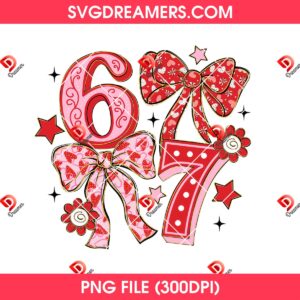 67 Six Seven Coquette Valentine PNG, Six Seven Meme Trending Pink Bow Valentines Day PNG