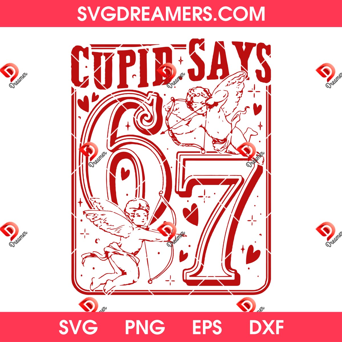 Cupid Says Six Seven SVG PNG, Funny 67 Meme Valentine SVG PNG Design 2 Cupid Says Six Seven SVG PNG, Funny 67 Meme Valentine SVG PNG Design