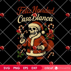Feliz Navidad Casa Blanca Christmas SVG PNG, Skeleton Santa Claus Xmas SVG PNG