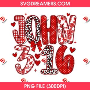 John 316 Preppy Valentine PNG, Loved Valentine PNG, Christian Valentines Day PNG