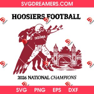Hoosiers Football 2026 National Champions SVG PNG