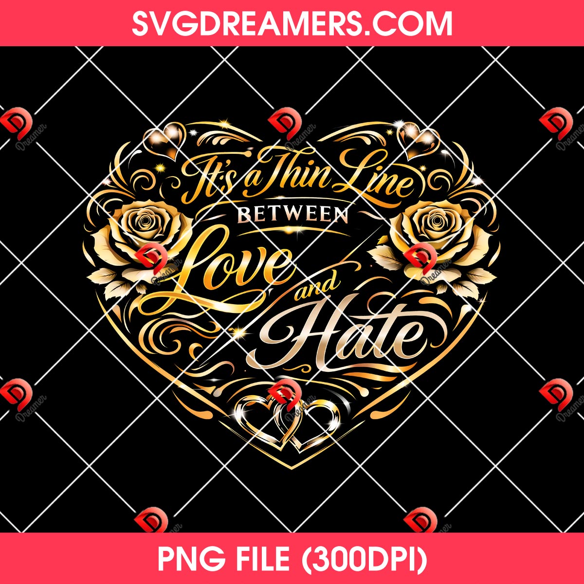 It's A Thin Line Between Love And Hate PNG 2 It's A Thin Line Between Love And Hate PNG