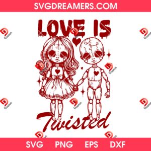 Love Is Twisted Horror Valentines Day SVG PNG, Funny Valentine Couple Doll SVG PNG