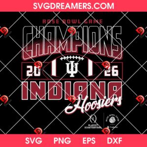 Rose Bowl Game Champions 2026 Indiana Hoosiers SVG PNG