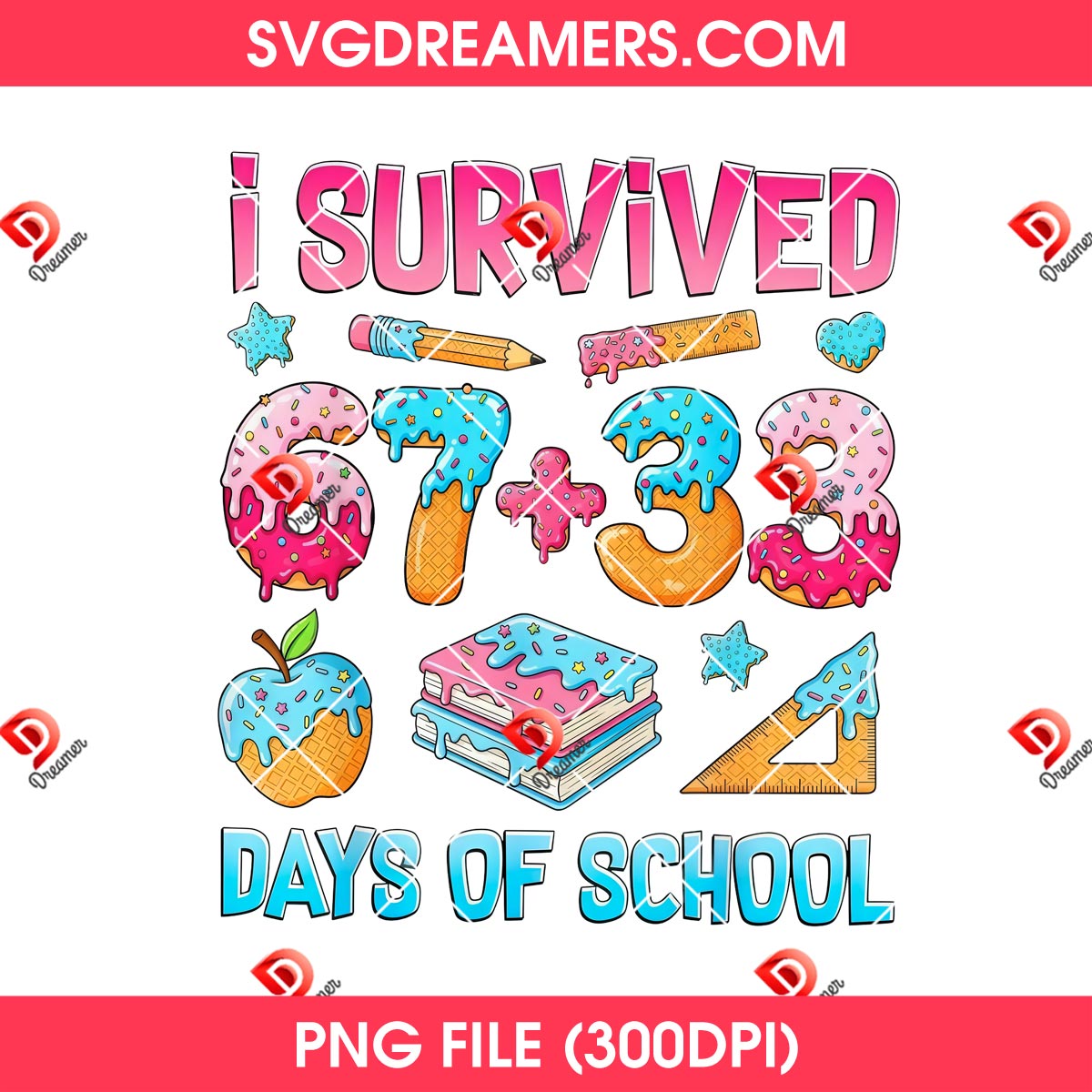 Six Seven 100 Days Of School PNG, I Suvived 67 and 33 Days Of School PNG 1 Six Seven 100 Days Of School PNG, I Suvived 67 and 33 Days Of School PNG