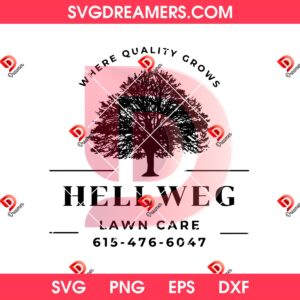 Where Quality Crowns Hellweg Lawn Care SVG PNG