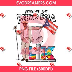 Bad Bunny Halftime Show 2026 Football PNG, Here For The Benito PNG, Super Bowl LX Bunny Show PNG