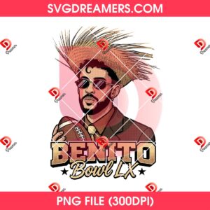 Benito Bowl LX PNG Design, Bad Bunny Super Bowl 2026 Halftime Show PNG Design