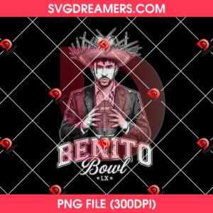 Benito Bowl LX PNG Digital File Download, Super Bowl LX 2026 PNG, Halftime Show Bad Bunny PNG