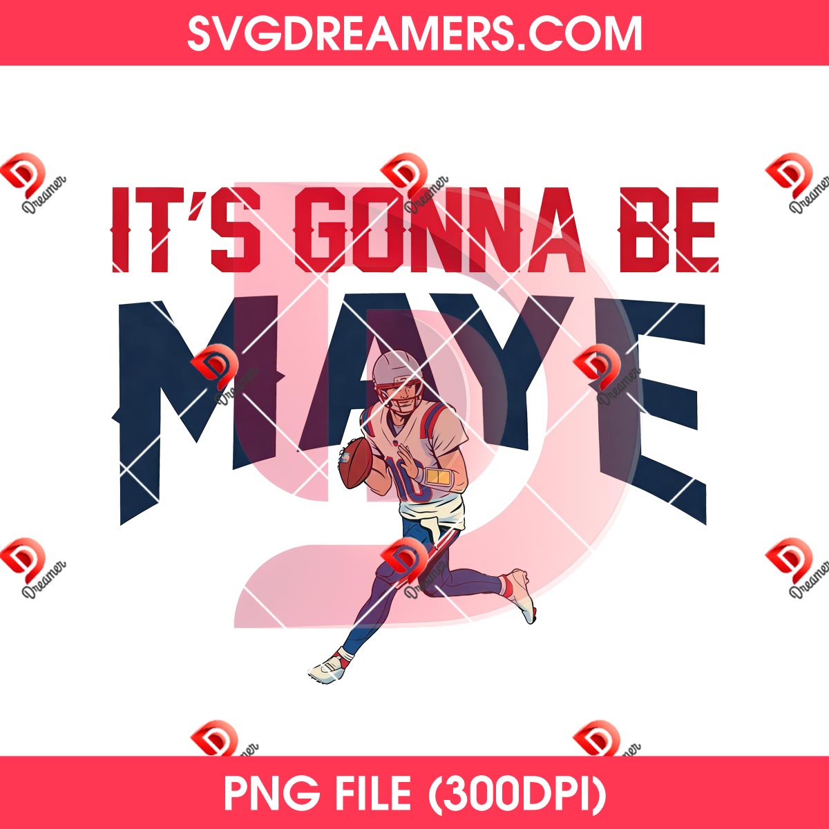 Its Gonna Be Maye PNG, Drake Maye Football New England Patriots PNG 1 Its Gonna Be Maye PNG, Drake Maye Football New England Patriots PNG