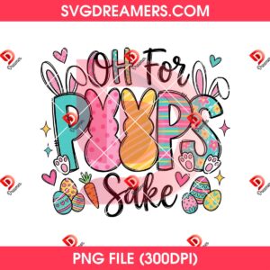 Oh For Peeps Sake PNG, Bunny Easter Day 2026 PNG