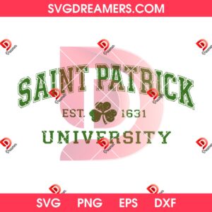Saint Patrick University EST 1631 SVG PNG, St Patricks Day SVG PNG Design
